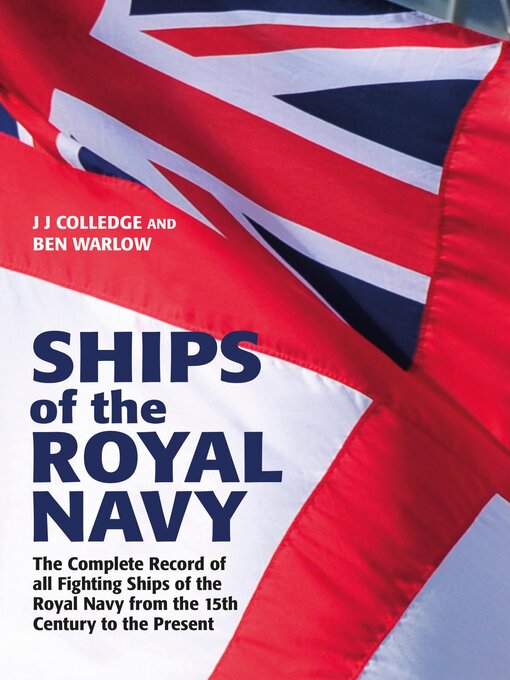 Title details for Ships of the Royal Navy by J J Colledge - Available